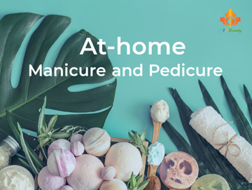 What Should You Do to Get Healthy Manicure and Pedicure at Home?